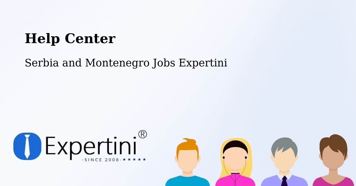 Help Center – Lethbridge - Serbia and Montenegro Jobs Expertini